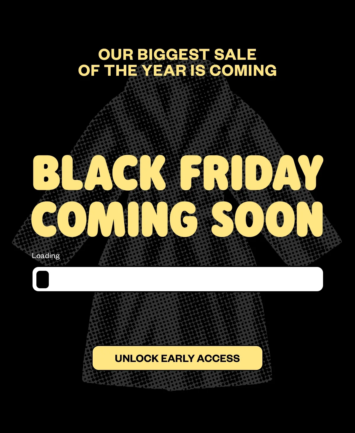 UNLOCK BLACK FRIDAY EARLY ACCESS
