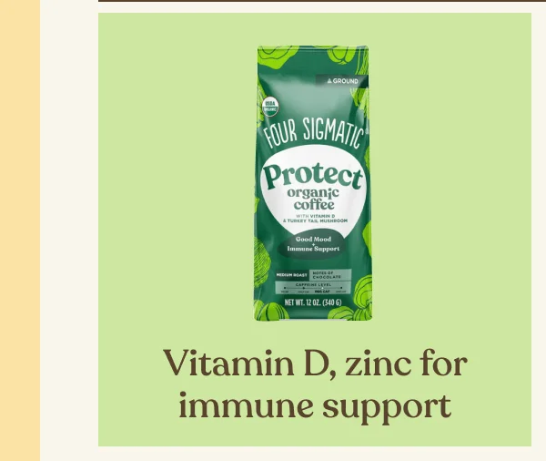 Vitamin D, zinc for immune support