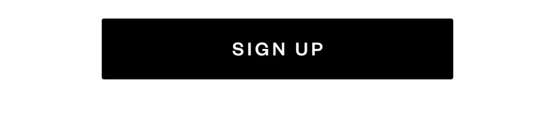 SIGN UP SIGN UP