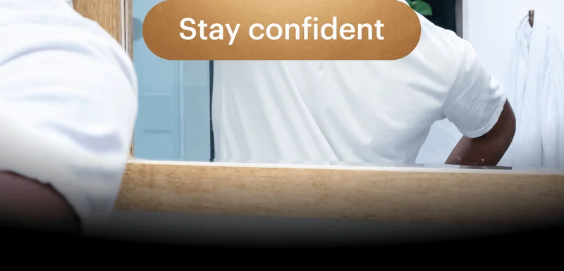 Stay Confident.