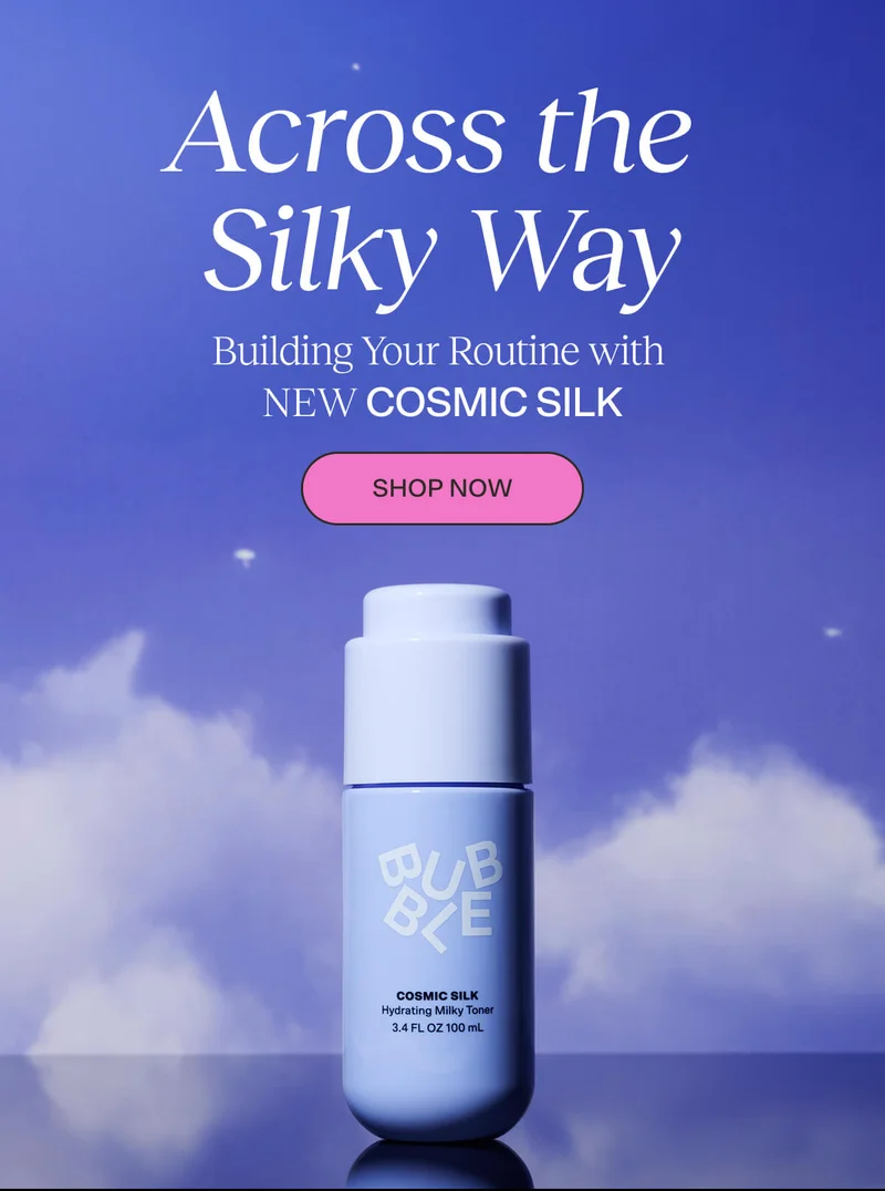 Across the Silky Way. Building Your Routine with NEW Cosmic Silk