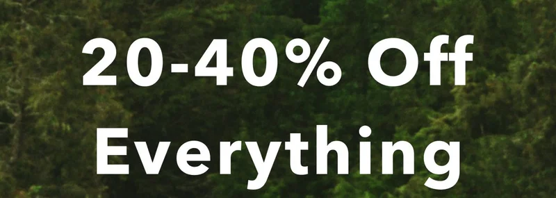 20-40% Off Everything