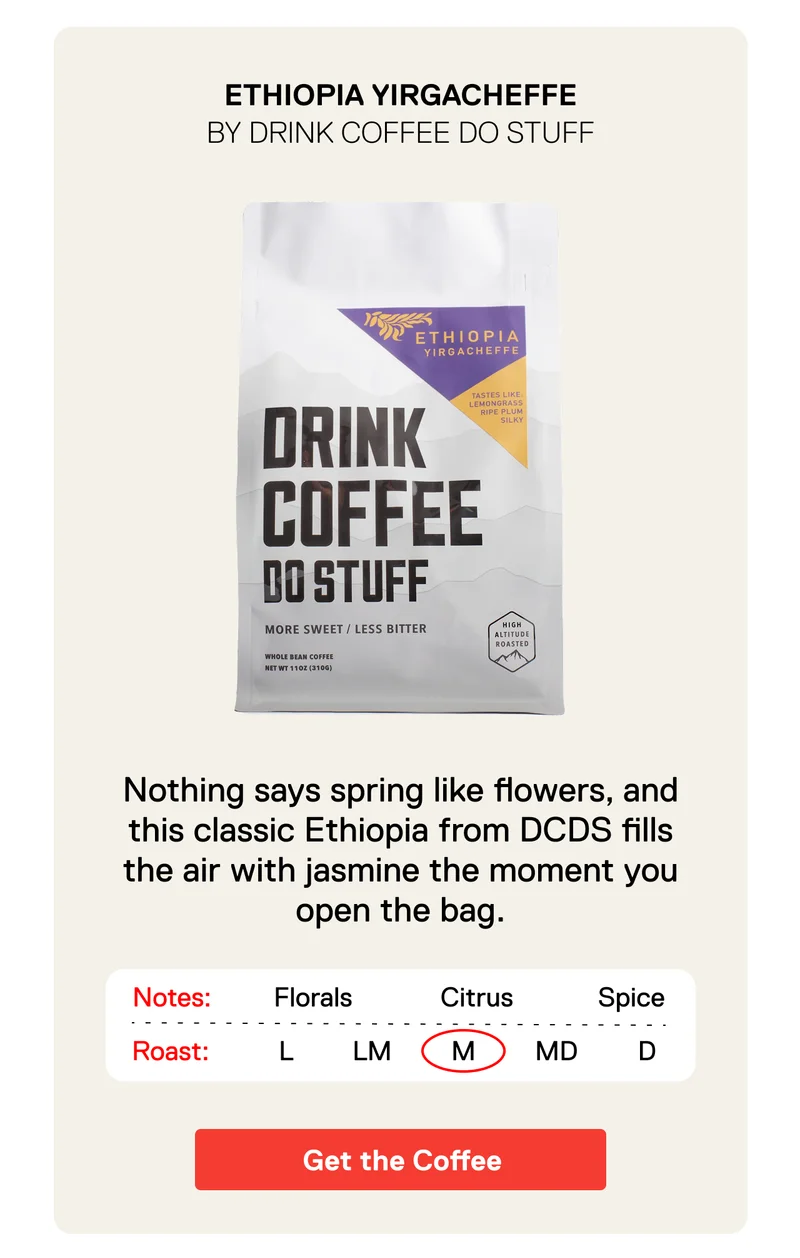 Ethiopia Yirgacheffe by Drink Coffee Do Stuff