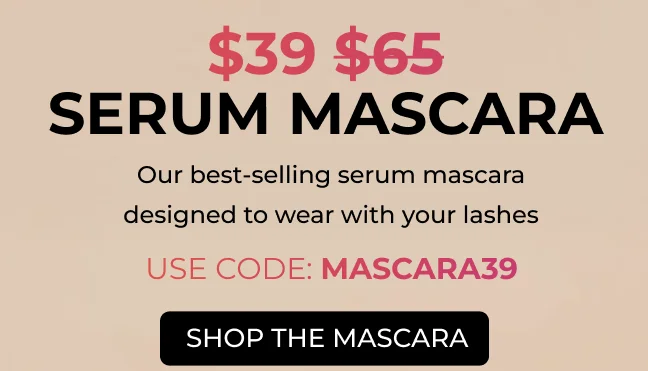 $39 (Value of $65) Serum Mascara with code: MASCARA39