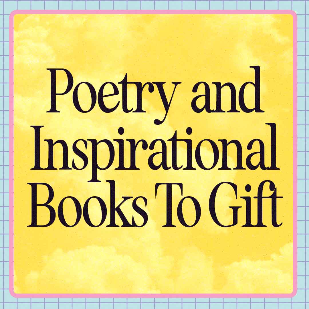 Poetry and Inspirational Books To Gift