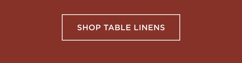 Shop Table Linens