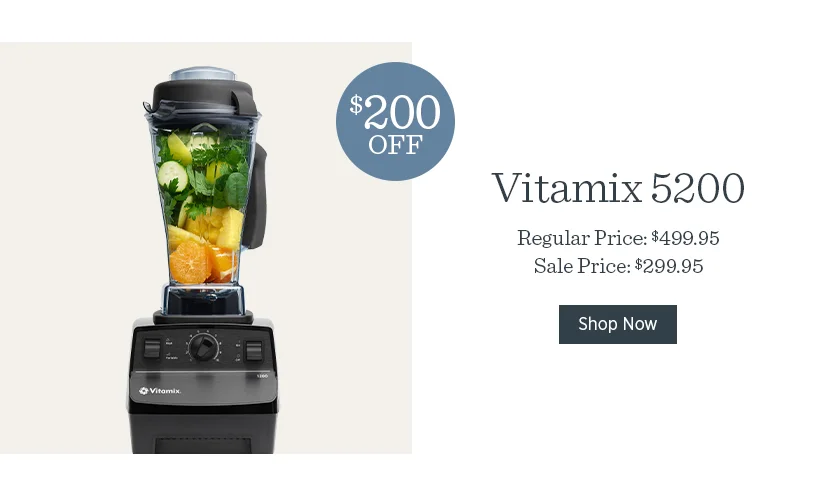 $200 off Vitamix 5200