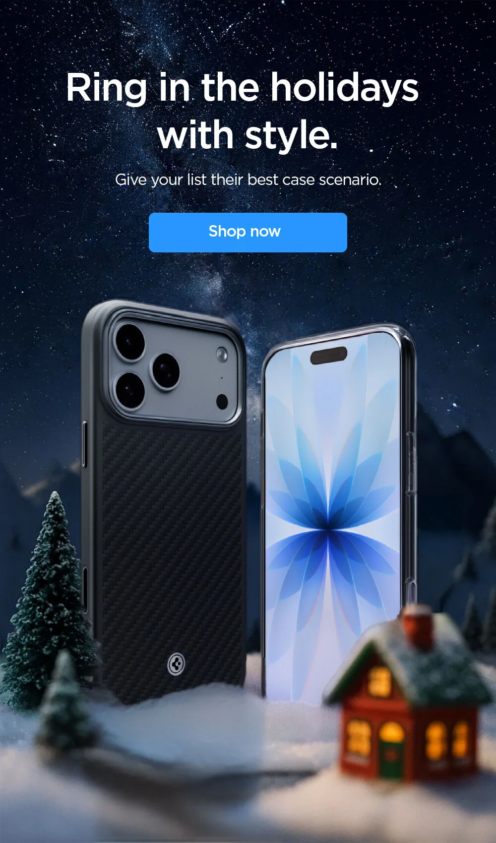 Ring in the holidays with style. Give your list their best case scenario. Shop now.