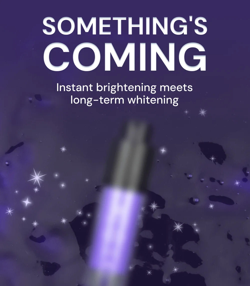 Something's Coming. Instant brightening meets long-term whitening.