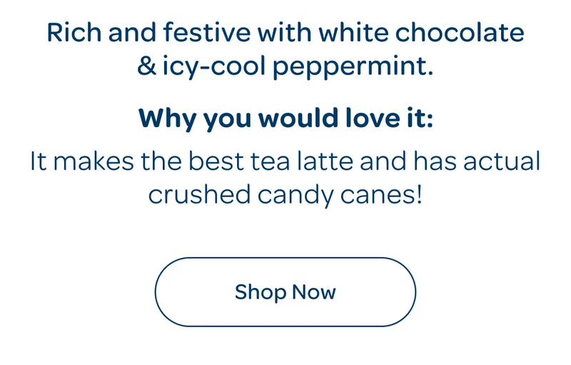 Why we love it: It makes the best tea latte and has actual crushed candy canes! - Shop now