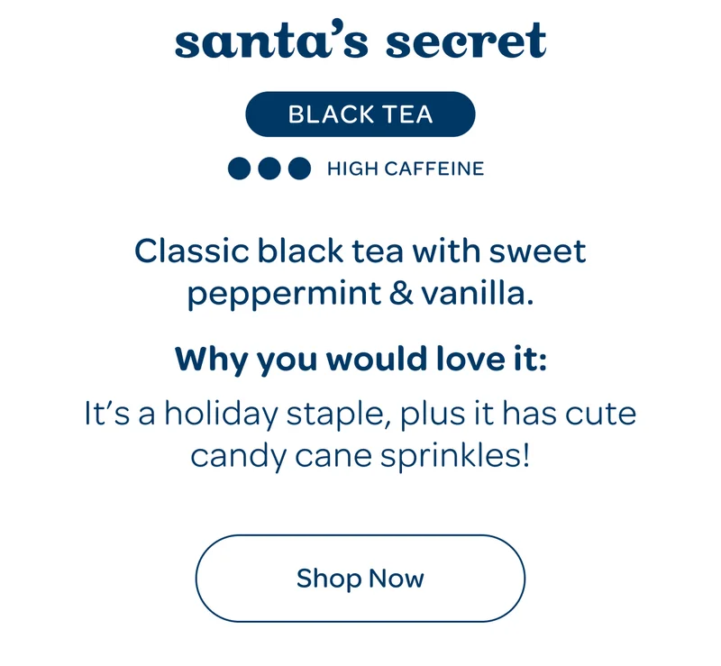 Santa’s Secret - Why we love it: It’s a holiday staple, plus it has cute candy cane sprinkles! - Shop now