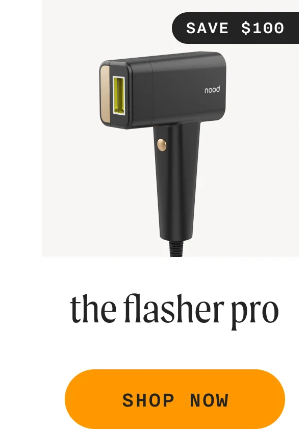 the flasher pro (save $100) SHOP NOW