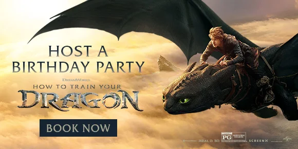 HOST A BIRTHDAY PARTY | HOW TO TRAIN YOUR DRAGON | BOOK NOW >