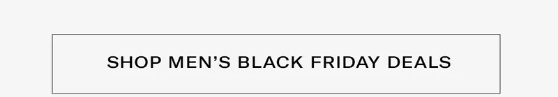 Shop Men's Black Friday Deals