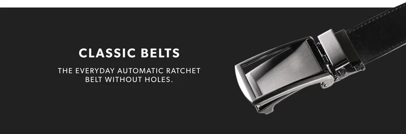 CLASSIC BELTS. The everyday automatic ratchet belt without holes.