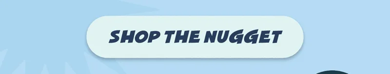 Shop The Nugget