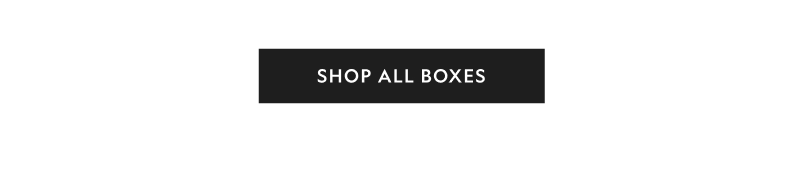 Shop the Boxes