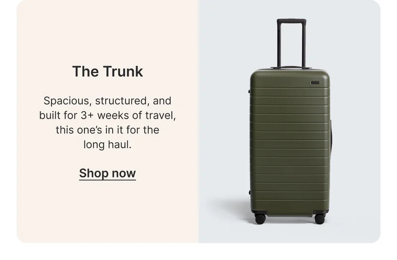 The Trunk | Spacious, structured, and built for 3+ weeks of travel, this one’s in it for the long haul.