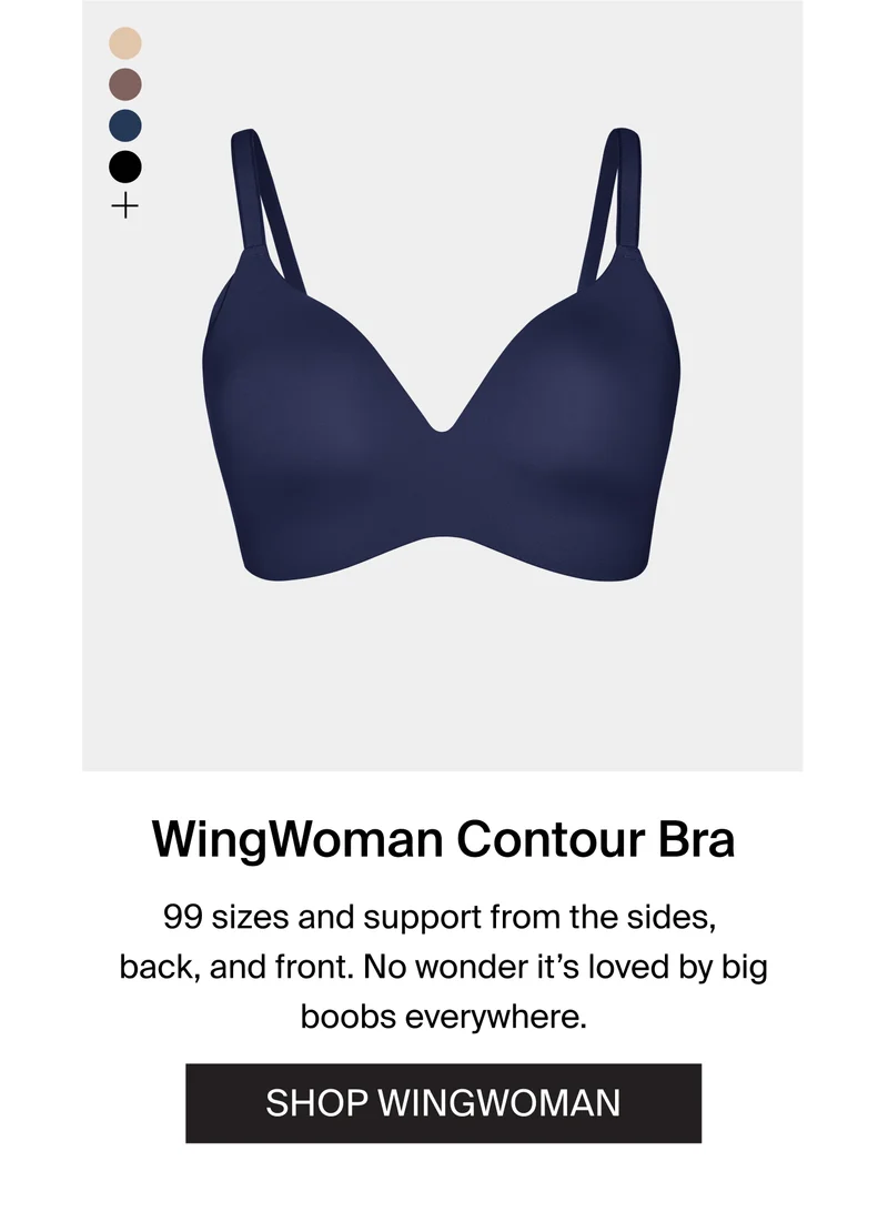 WingWoman Contour Bra. SHOP NOW