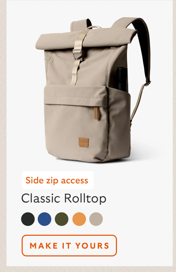 [Product name] Classic Rolltop [Starburst] Side zip access CTA Make it yours