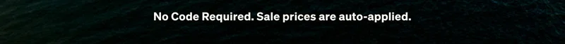 No Code Required. Sale prices are auto-applied.