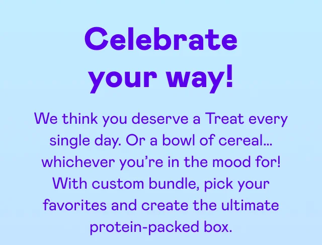 Celebrate your way!