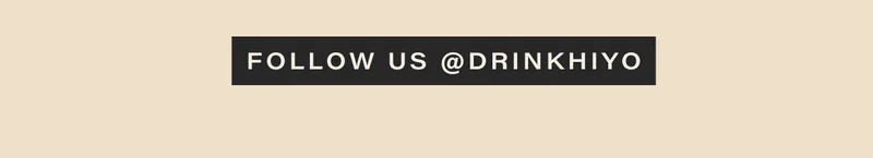 follow us @drinkhiyo