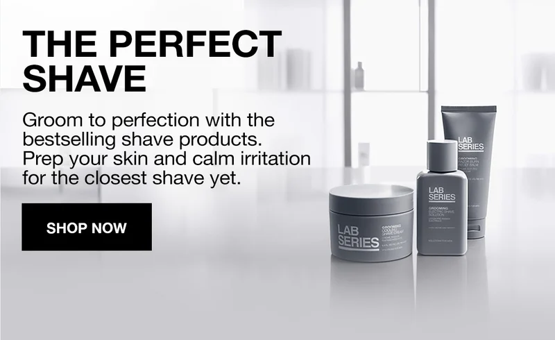 THE PERFECT SHAVE | GROOM TO PERFECTION WITH THE BESTSELLING SHAVE PRODUCTS. PREP YOUR SKIN AND CALM IRRITATION FOR THE CLOSEST SHAVE YET | SHOP NOW