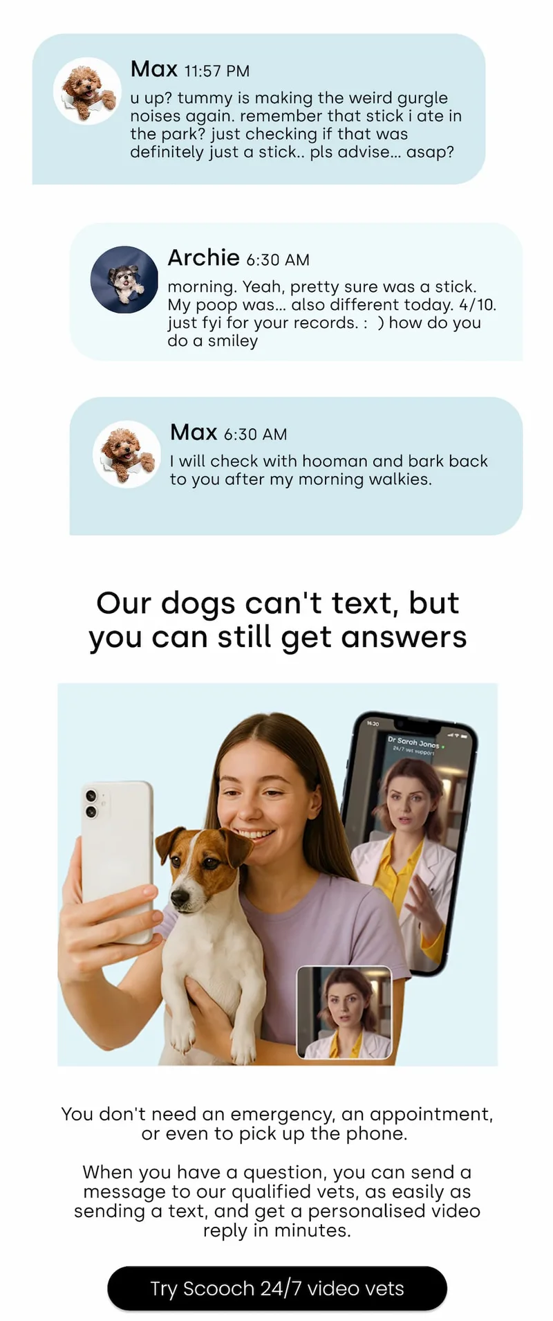 Try Scooch 24/7 video vets