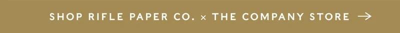 Rifle Paper Co. The Company Store