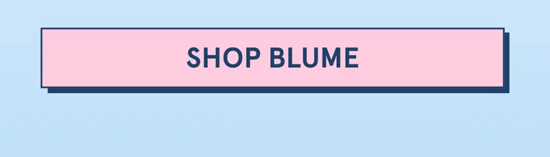 SHOP BLUME