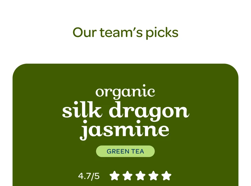 Our team’s picks - Organic silk dragon jasmine