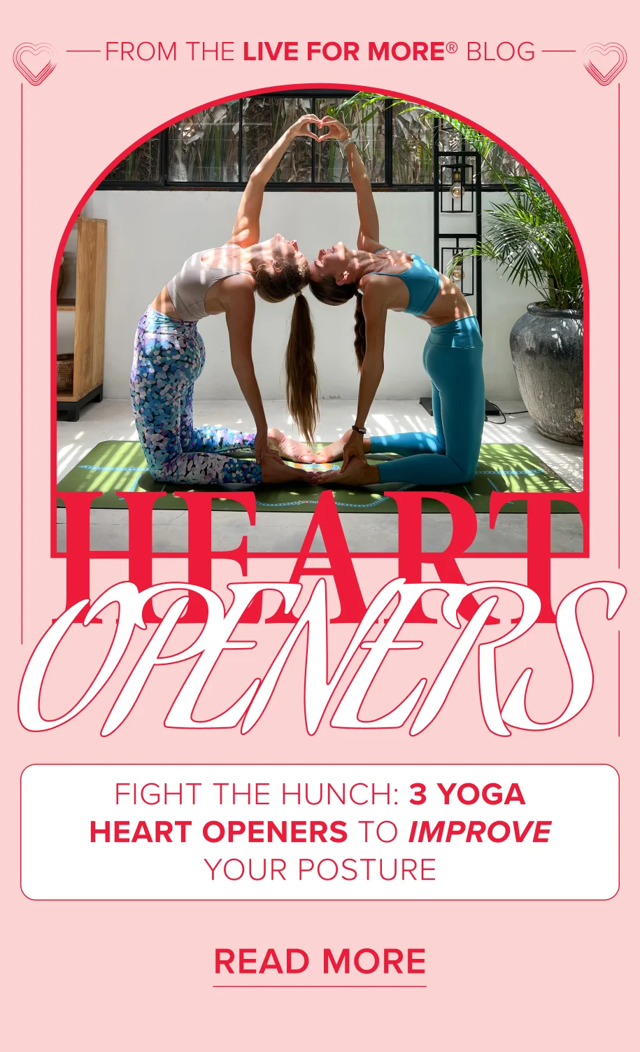 Fight the hunch: 3 Yoga heart openers to improve your posture