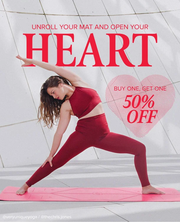 Unroll your mat and open your heart - buy one, get one 50% off!