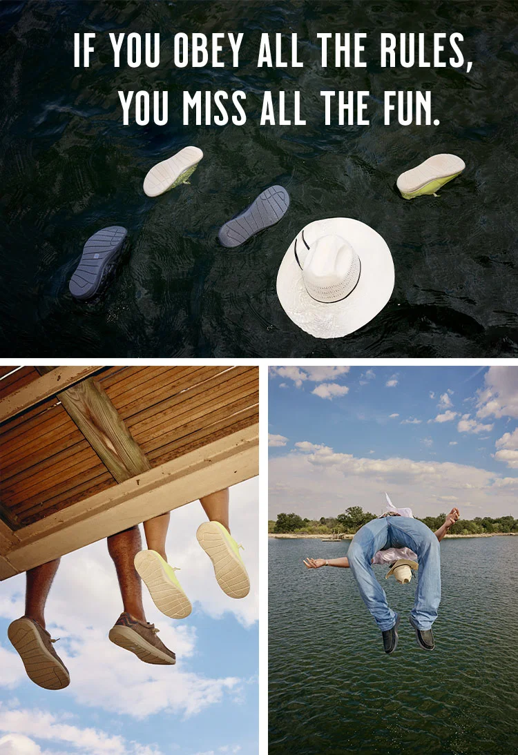 If you obey all the rules, you miss all the fun.