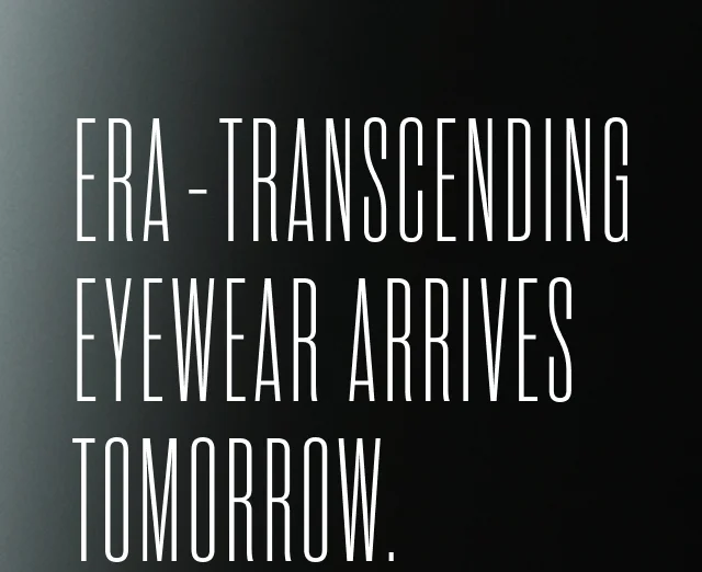 Era-Transcending Eyewear