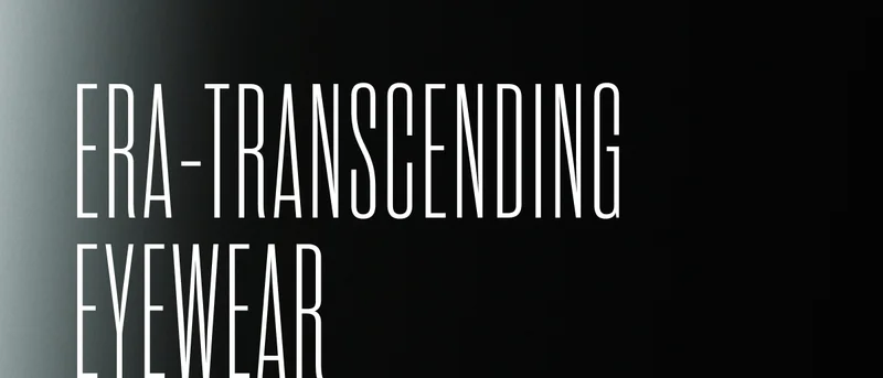Era-Transcending Eyewear