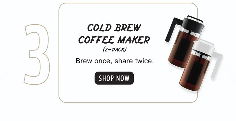 COLD BREW COFFEE MAKER (2-PACK) | Brew once, share twice. | SHOP NOW