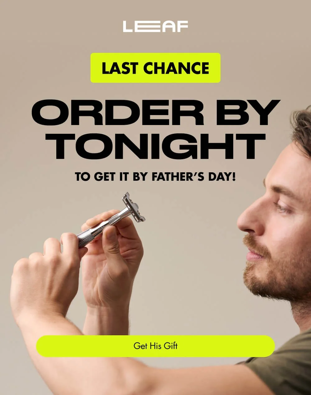 LAST CHANCE ORDER BY TONIGHT TO GET IT BY FATHER’S DAY! Get His Gift