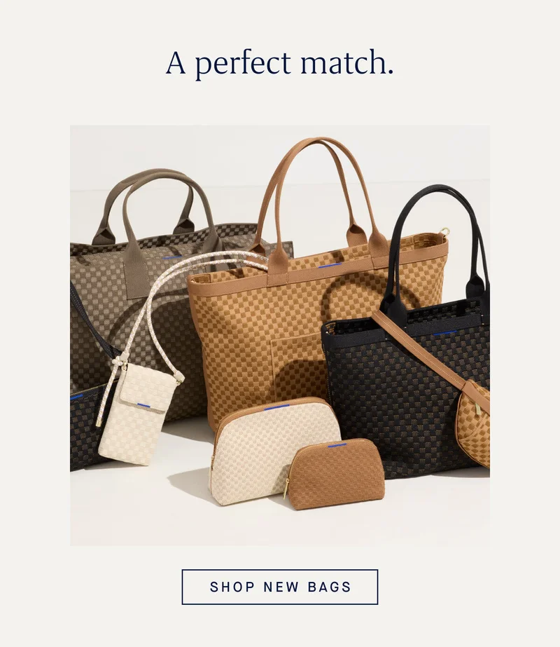 A perfect match. SHOP NEW BAGS