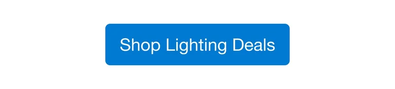 All Lighting Deals — Shop Now