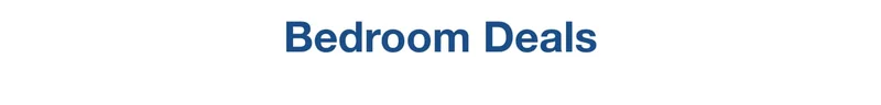 Bedroom Deals — Shop Now