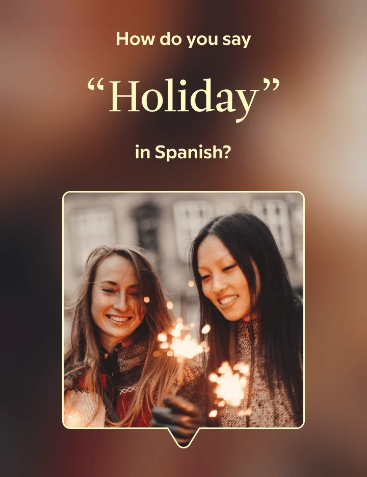 How do you say “holiday” in…