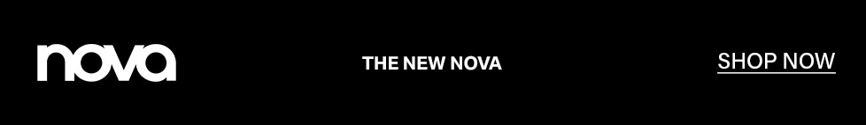 White "nova" logo, with "THE NEW NOVA" text announcing an exciting new collection. Shop now for the latest fashion.