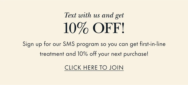 Text with us and get 10% off!