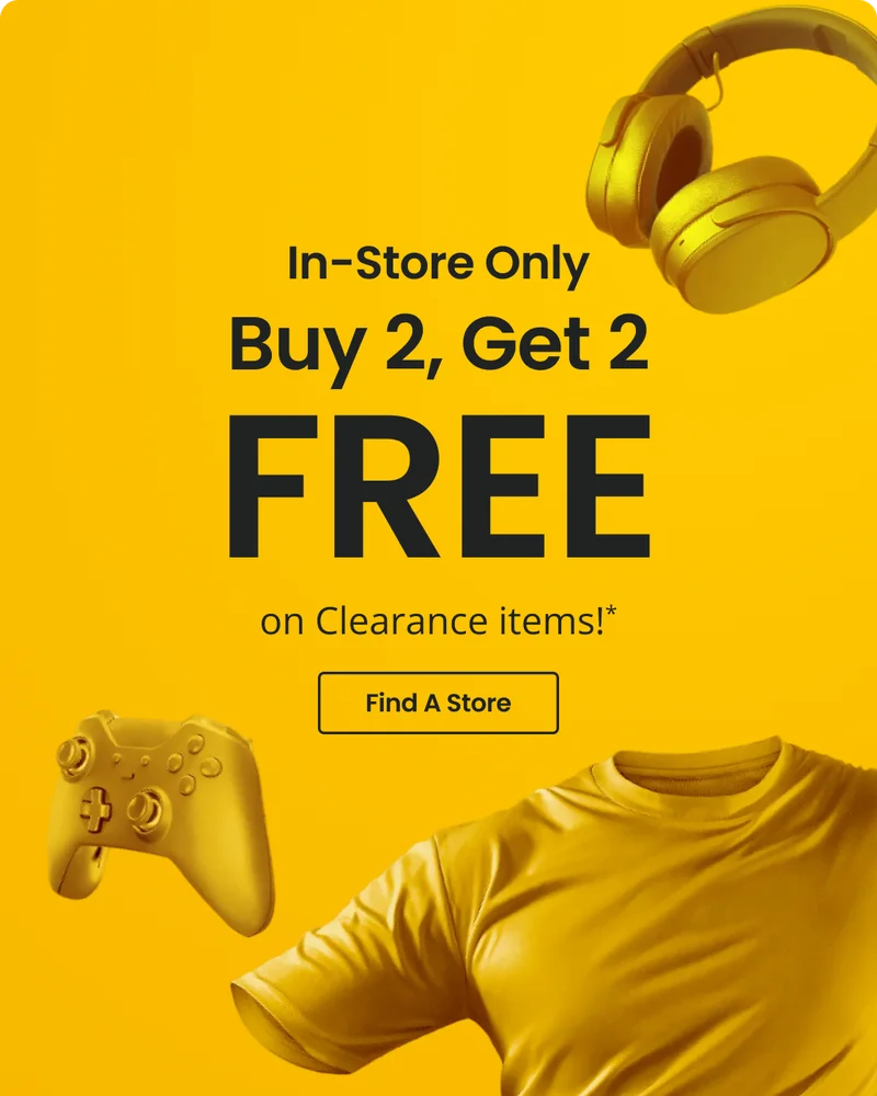 In-Store Only | Buy Two, Get Two FREE on Clearance items!* | Find A Store
