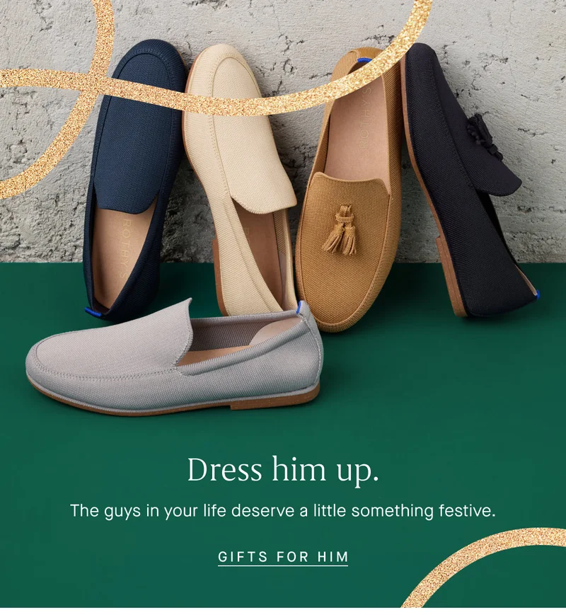 Dress him up. The guys in your life deserve a little something festive. GIFTS FOR HIM