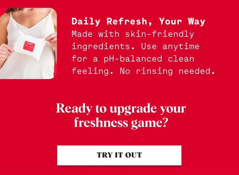 Daily Refresh, Your Way Made with skin-friendly ingredients. Use anytime for a pH-balanced clean feeling. No rinsing needed.