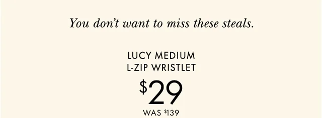 You don't want to miss these steals.