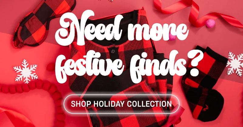Need more festive finds? | Shop Holiday Collection Need more festive finds? | Shop Holiday Collection